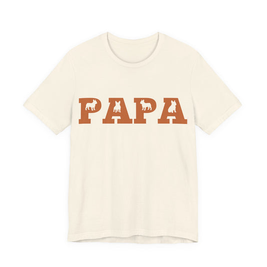 Good Dog Day French Bulldog PAPA Shirt – Warm Clay